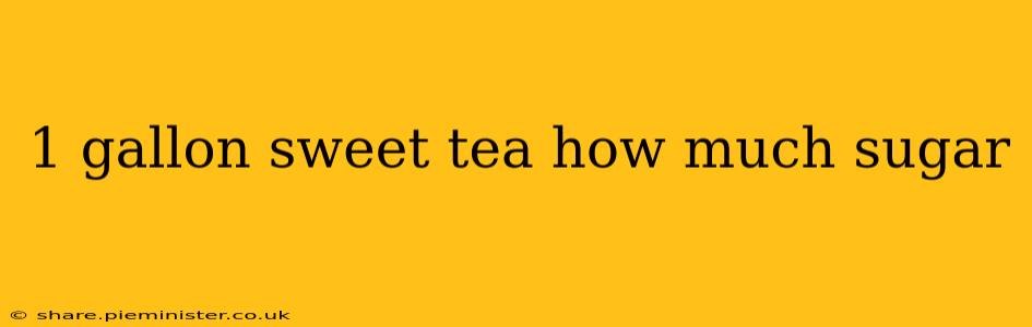 1 gallon sweet tea how much sugar