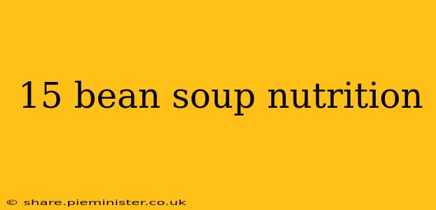 15 bean soup nutrition