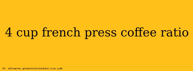 4 cup french press coffee ratio