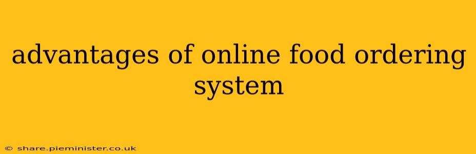 advantages of online food ordering system