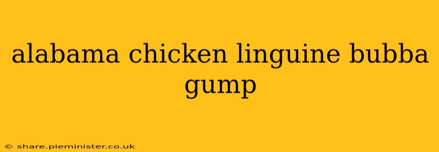 alabama chicken linguine bubba gump