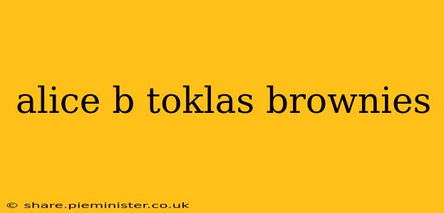 alice b toklas brownies