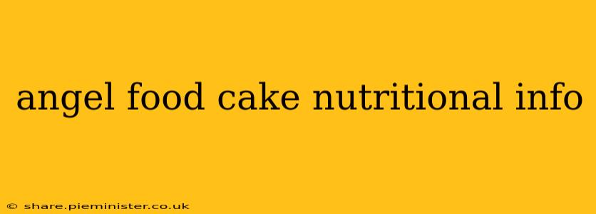angel food cake nutritional info