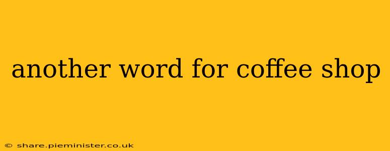 another word for coffee shop