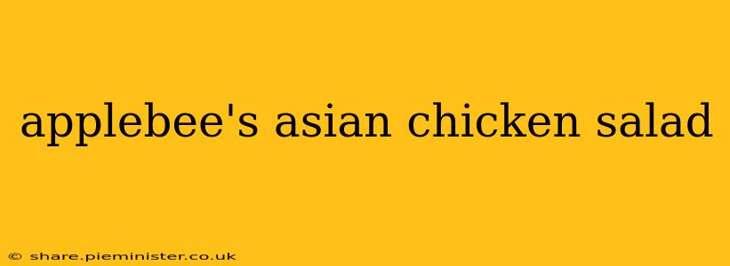 applebee's asian chicken salad
