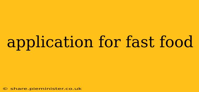 application for fast food