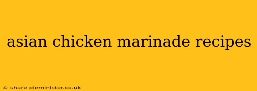 asian chicken marinade recipes