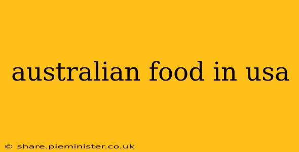 australian food in usa
