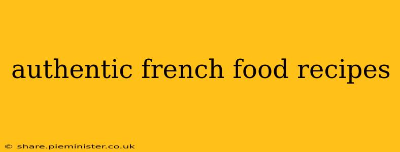 authentic french food recipes