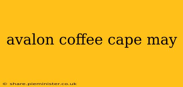 avalon coffee cape may