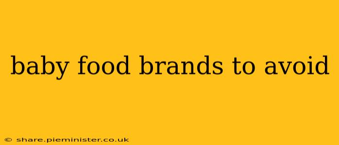 baby food brands to avoid