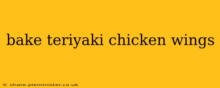 bake teriyaki chicken wings