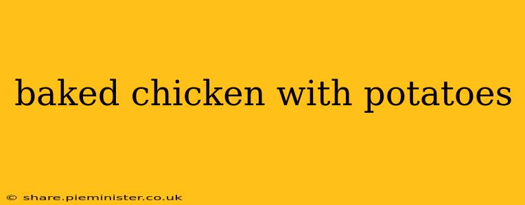 baked chicken with potatoes