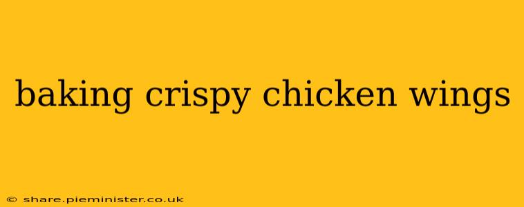 baking crispy chicken wings