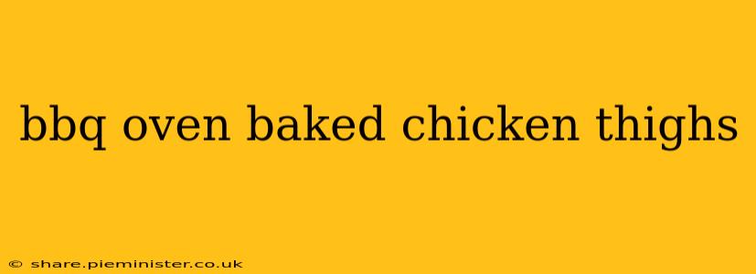 bbq oven baked chicken thighs