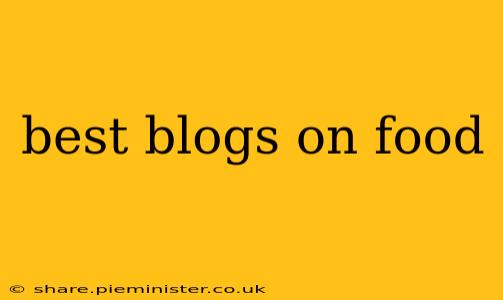 best blogs on food