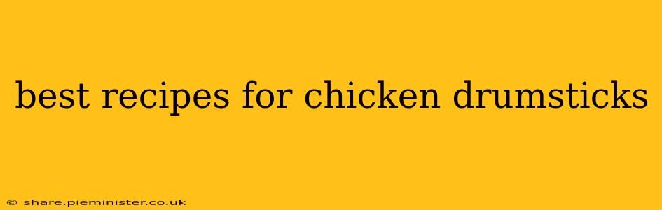 best recipes for chicken drumsticks