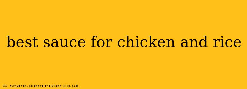 best sauce for chicken and rice
