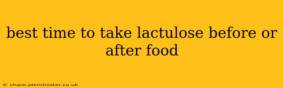 best time to take lactulose before or after food