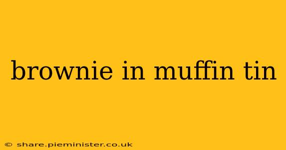 brownie in muffin tin
