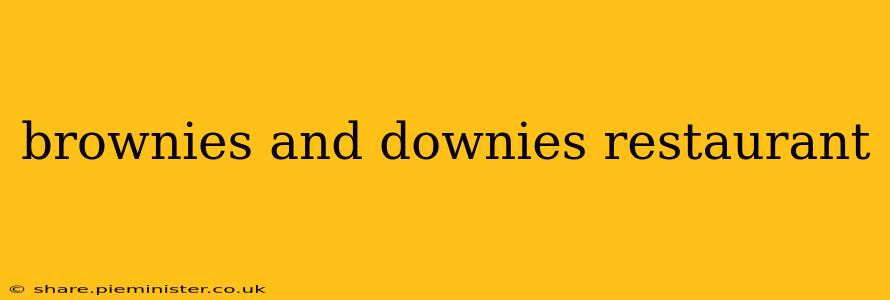brownies and downies restaurant