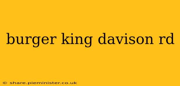 burger king davison rd