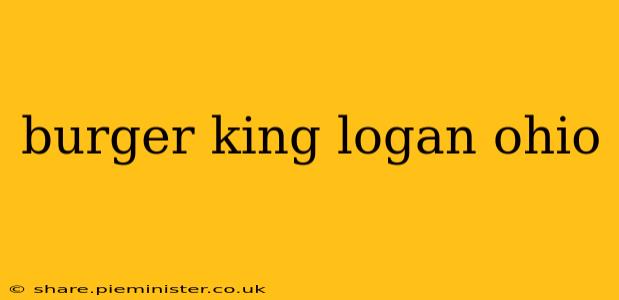 burger king logan ohio