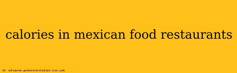calories in mexican food restaurants