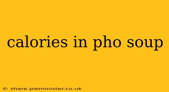 calories in pho soup