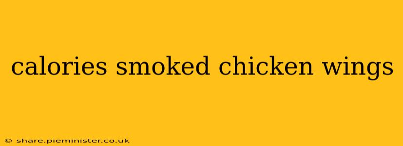 calories smoked chicken wings