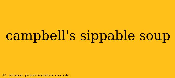 campbell's sippable soup