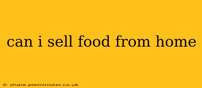 can i sell food from home