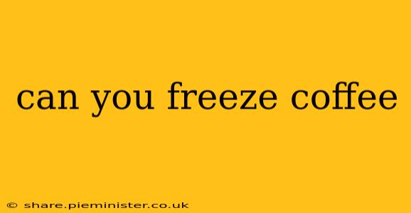 can you freeze coffee