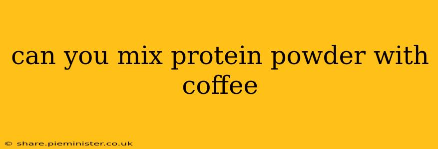 can you mix protein powder with coffee