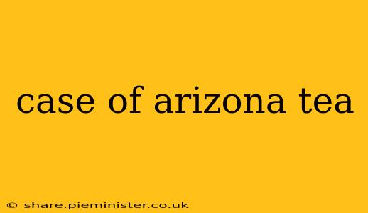 case of arizona tea