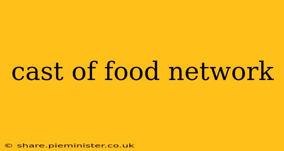 cast of food network
