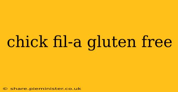 chick fil-a gluten free