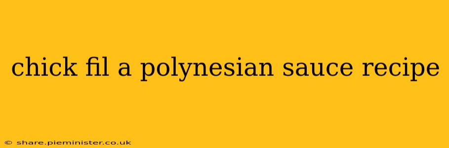 chick fil a polynesian sauce recipe