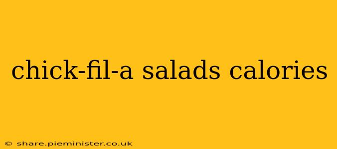 chick-fil-a salads calories
