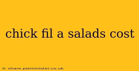 chick fil a salads cost