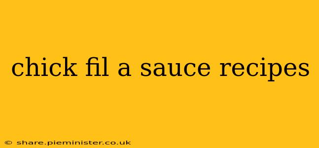 chick fil a sauce recipes