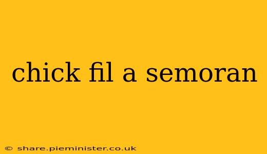 chick fil a semoran