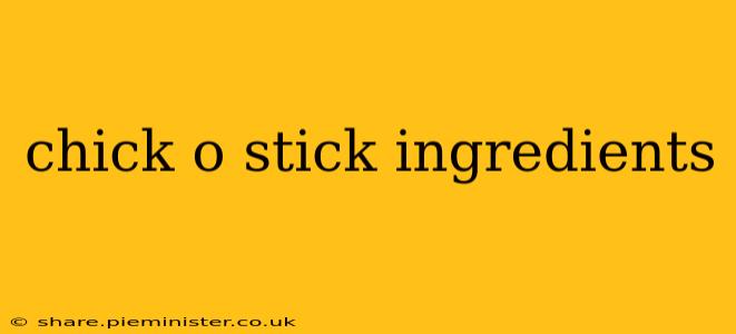 chick o stick ingredients