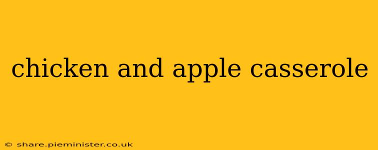 chicken and apple casserole