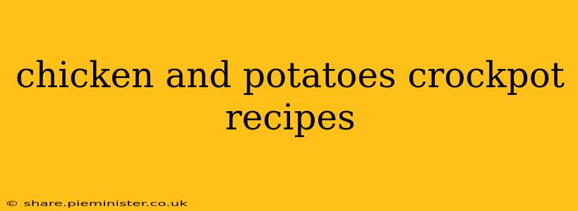 chicken and potatoes crockpot recipes