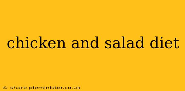 chicken and salad diet
