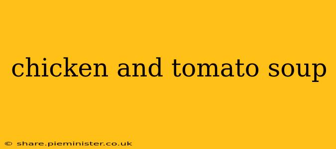 chicken and tomato soup