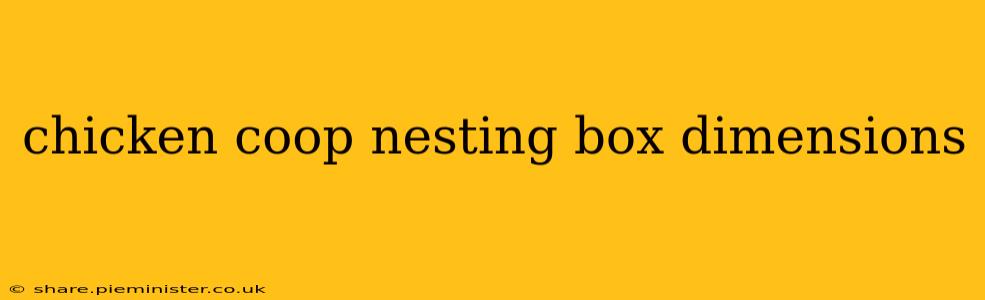 chicken coop nesting box dimensions