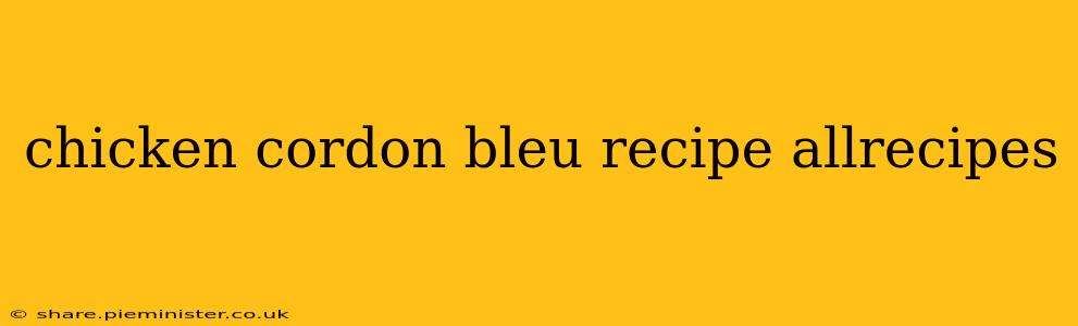 chicken cordon bleu recipe allrecipes