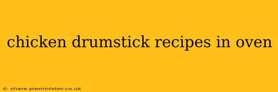 chicken drumstick recipes in oven